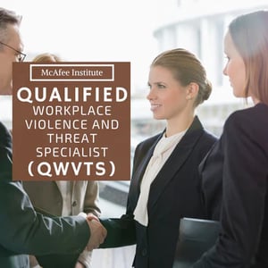 Qualified Workplace Violence and Threat Specialist (Q|WVTS)